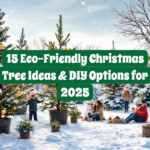 15 Eco-Friendly Christmas Tree Ideas & DIY Options for 2025